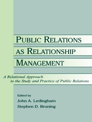Stock image for Public Relations As Relationship Management: A Relational Approach To the Study and Practice of Public Relations (Routledge Communication Series) for sale by SecondSale
