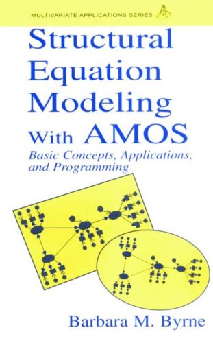 Beispielbild fr Structural Equation Modeling With AMOS: Basic Concepts, Applications, and Programming (Multivariate Applications Series) zum Verkauf von SecondSale