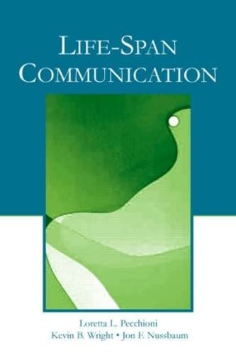 Beispielbild fr Life-Span Communication (Routledge Communication Series) zum Verkauf von Chiron Media