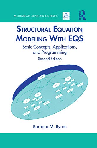 9780805841251: Structural Equation Modeling With EQS: Basic Concepts, Applications, and Programming, Second Edition (Multivariate Applications Series)