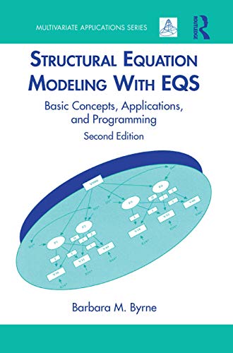 Imagen de archivo de Structural Equation Modeling With EQS: Basic Concepts, Applications, and Programming, Second Edition a la venta por Blackwell's