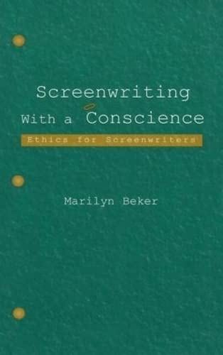 9780805841282: Screenwriting With a Conscience