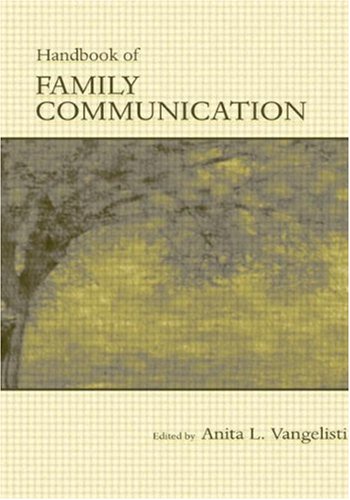 Stock image for The Routledge Handbook of Family Communication (Routledge Communication Series) for sale by Solr Books