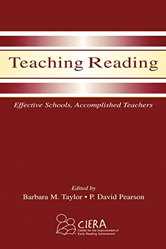 Imagen de archivo de Teaching Reading: Effective Schools, Accomplished Teachers a la venta por Polly's Books
