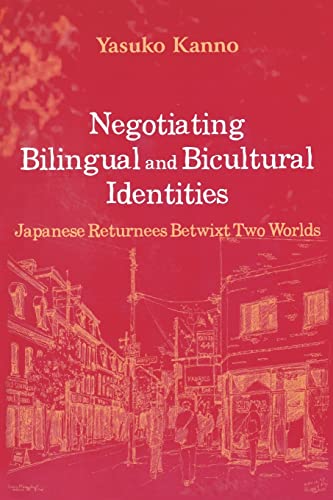 Beispielbild fr Negotiating Bilingual and Bicultural Identities zum Verkauf von Blackwell's