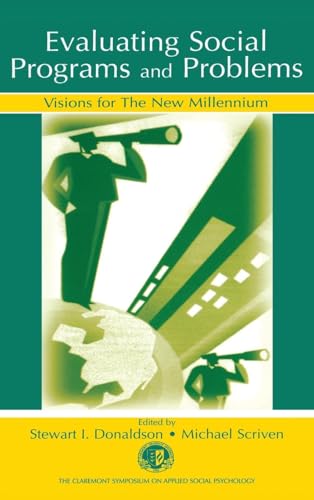 9780805841848: Evaluating Social Programs and Problems: Visions for the New Millennium (Claremont Symposium on Applied Social Psychology Series)