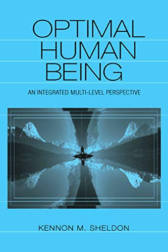Imagen de archivo de Optimal Human Being: An Integrated Multi-level Perspective: An Integrated Cross-disciplinary Approach a la venta por Chiron Media