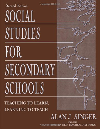 Beispielbild fr Social Studies for Secondary Schools: Teaching To Learn, Learning To Teach zum Verkauf von Wonder Book