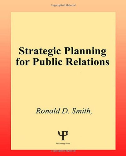 Imagen de archivo de Strategic Planning for Public Relations a la venta por Better World Books