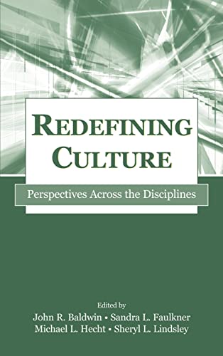 9780805842357: Redefining Culture: Perspectives Across the Disciplines (Routledge Communication Series)