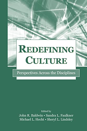 Stock image for Redefining Culture: Perspectives Across the Disciplines (Routledge Communication Series) for sale by SecondSale