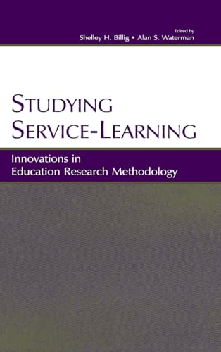 9780805842753: Studying Service-Learning: Innovations in Education Research Methodology