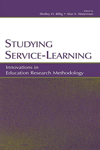 Stock image for Studying Service-Learning: Innovations in Education Research Methodology for sale by ThriftBooks-Dallas