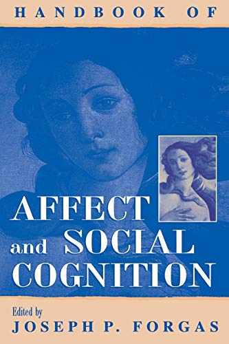 Stock image for Handbook of Affect and Social Cognition for sale by SecondSale