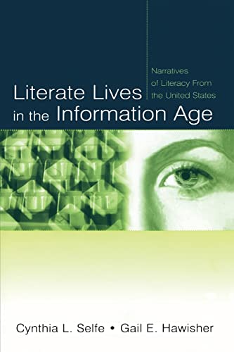 Beispielbild fr Literate Lives in the Information Age : Narratives of Literacy from the United States zum Verkauf von Better World Books