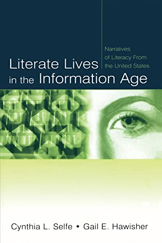 Stock image for Literate Lives in the Information Age: Narratives of Literacy From the United States for sale by Blackwell's