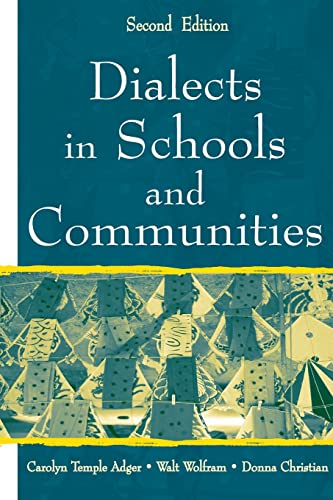 Dialects in Schools and Communities (9780805843163) by Adger, Carolyn Temple