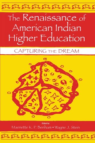 9780805843217: The Renaissance of American Indian Higher Education (Sociocultural, Political, and Historical Studies in Education)