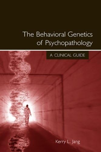 Stock image for The Behavioral Genetics of Psychopathology: A Clinical Guide for sale by Chiron Media