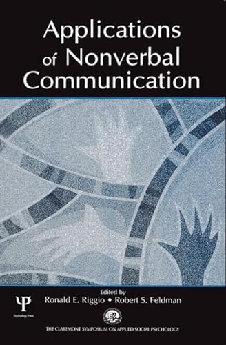 9780805843347: Applications of Nonverbal Communication (Claremont Symposium on Applied Social Psychology Series)