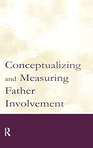 Stock image for Conceptualizing and Measuring Father Involvement for sale by Blackwell's