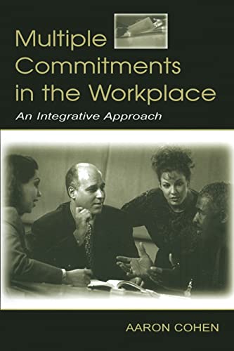 Beispielbild fr Multiple Commitments in the Workplace: An Integrative Approach zum Verkauf von Blackwell's