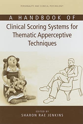 Imagen de archivo de A Handbook of Clinical Scoring Systems for Thematic Apperceptive Techniques (Personality & Clinical Psychology) a la venta por Chiron Media