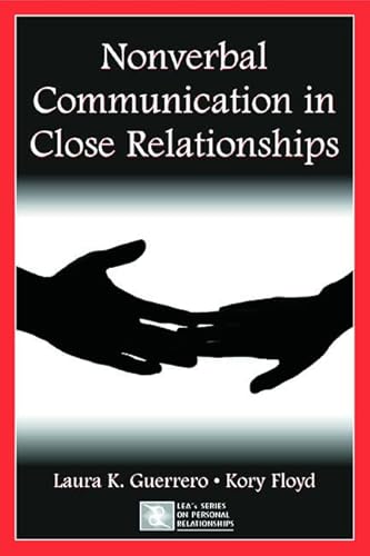 9780805843965: Nonverbal Communication in Close Relationships (LEA's Series on Personal Relationships)