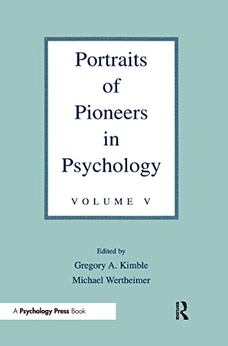 9780805844139: PORTRAITS OF PIONEERS IN PSYCHOLOGY: Volume V (Portraits of Pioneers in Psychology Series)