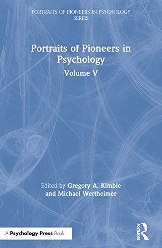 Imagen de archivo de Portraits of Pioneers in Psychology : Volume V a la venta por Better World Books