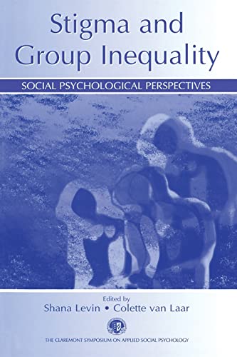 Beispielbild fr Stigma and Group Inequality: Social Psychological Perspectives (Claremont Symposium on Applied Social Psychology Series) zum Verkauf von Books From California