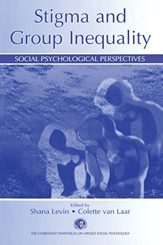 9780805844160: Stigma and Group Inequality: Social Psychological Perspectives (Claremont Symposium on Applied Social Psychology Series)