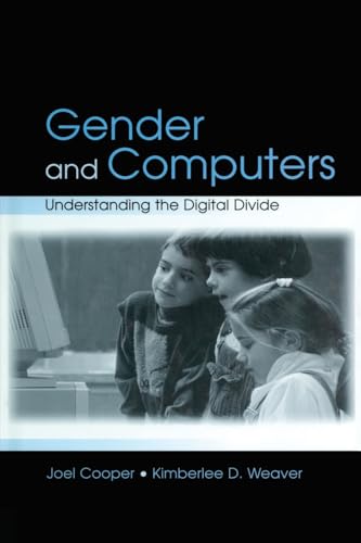 Stock image for Gender and Computers: Understanding the Digital Divide for sale by ThriftBooks-Atlanta