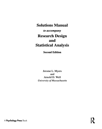 Beispielbild fr SOLUTIONS MANUAL to Accompany Research Design and Statistical Analysis 2/E zum Verkauf von Blackwell's