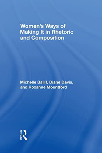 Beispielbild fr Women's Ways of Making It in Rhetoric and Composition zum Verkauf von Chiron Media