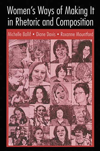 Beispielbild fr Women's Ways of Making It in Rhetoric and Composition zum Verkauf von Better World Books