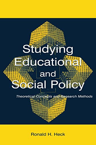 Imagen de archivo de Studying Educational and Social Policy: Theoretical Concepts and Research Methods a la venta por Blackwell's
