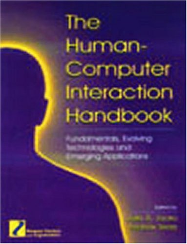 9780805844689: The Human-Computer Interaction Handbook: Fundamentals, Evolving Technologies and Emerging Applications (Human Factors and Ergonomics)