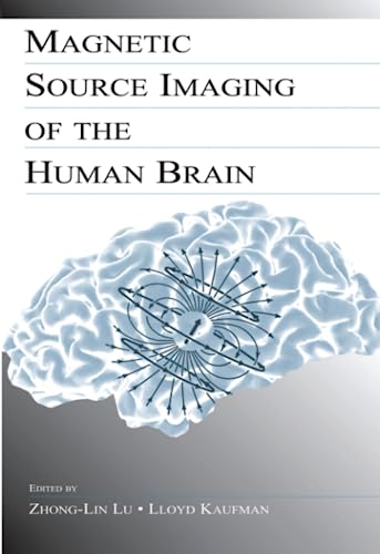 9780805845129: Magnetic Source Imaging of the Human Brain