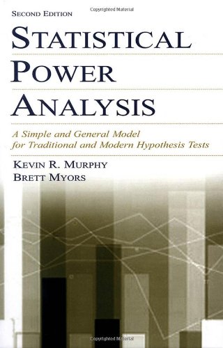 Stock image for Statistical Power Analysis: A Simple and General Model for Traditional and Modern Hypothesis Tests for sale by Hippo Books