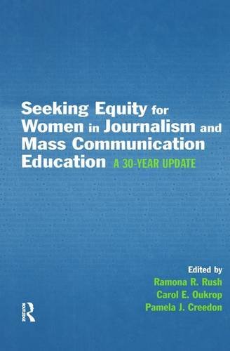 9780805845747: Seeking Equity for Women in Journalism and Mass Communication Education: A 30-year Update