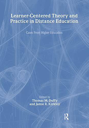 9780805845761: Learner-Centered Theory and Practice in Distance Education: Cases From Higher Education