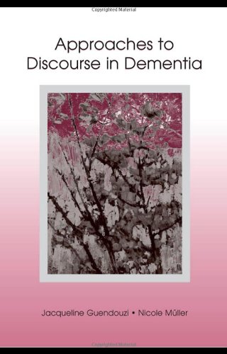 Imagen de archivo de Approaches to Discourse in Dementia a la venta por Blackwell's