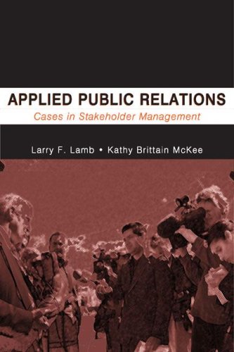 9780805846065: Applied Public Relations: Cases in Stakeholder Management (Routledge Communication Series)