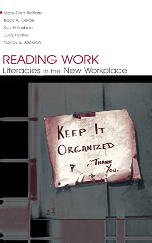 Stock image for Reading Work: Literacies in the New Workplace for sale by Lucky's Textbooks