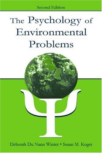 

The Psychology of Environmental Problems: Psychology for Sustainability