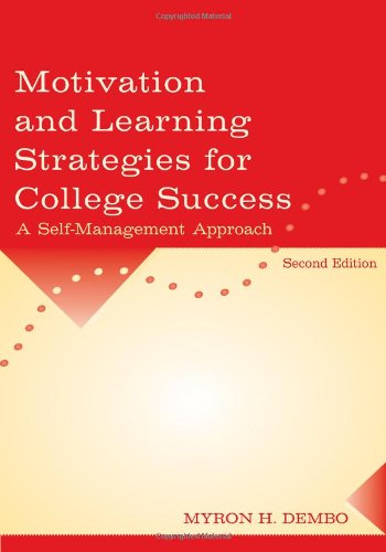 Stock image for Motivation and Learning Strategies for College Success: A Self-Management Approach for sale by ThriftBooks-Dallas