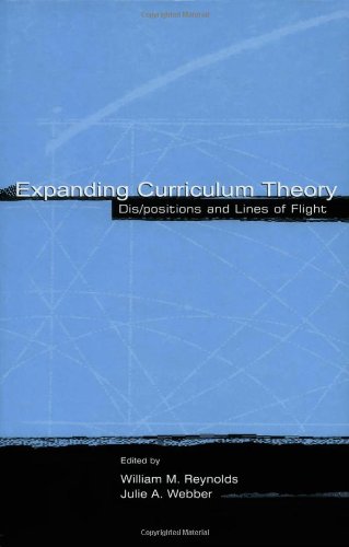 Imagen de archivo de Expanding Curriculum Theory: Dis/Positions and Lines of Flight a la venta por ThriftBooks-Dallas