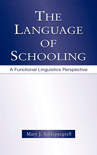 9780805846768: The Language of Schooling: A Functional Linguistics Perspective