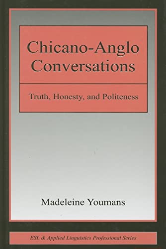 Chicano-Anglo Conversations - Madeleine Youmans